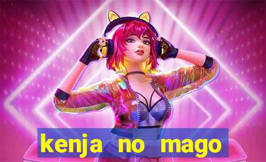 kenja no mago dublado 1 temporada